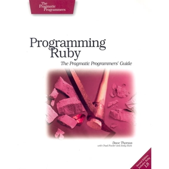 Pre-Owned Programming Ruby: The Pragmatic Programmers' Guide (Paperback) 0974514055 9780974514055