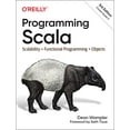 thumbnail image 1 of Pre-Owned Programming Scala: Scalability = Functional Programming + Objects (Paperback 9781492077893) by Dean Wampler, 1 of 1
