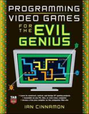 Pre-Owned Programming Video Games for the Evil Genius (Paperback) 0071497528 9780071497527