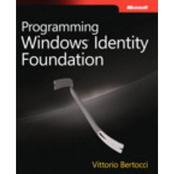Pre-Owned Programming Windows Identity Foundation (Paperback) 0735627185 9780735627185