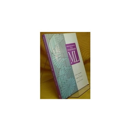 Pre-Owned Programming with Standard ML (Paperback) 0137220758 9780137220755