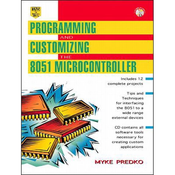 Pre-Owned Programming and Customizing the 8051 Microcontroller [With ...