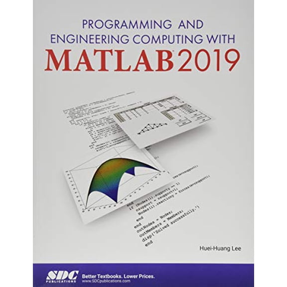 Pre-Owned Programming and Engineering Computing with MATLAB 2019