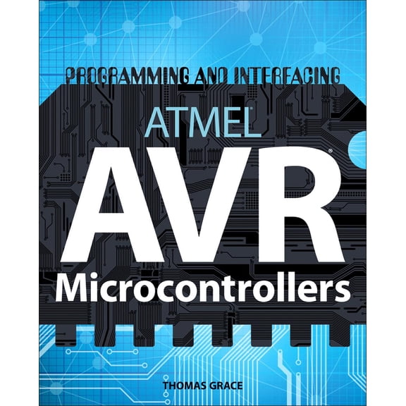 Programming and Interfacing Atmel's Avrs (Paperback)