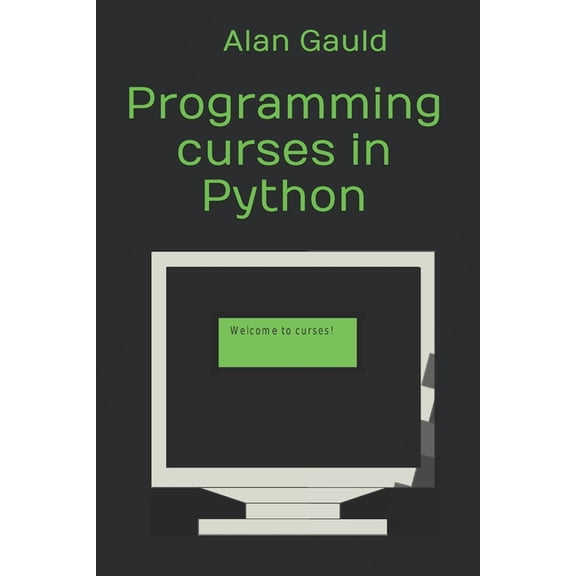 Programming curses in Python, (Paperback)