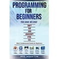thumbnail image 1 of Programming for Beginners: 6 Books in 1 - Swift+PHP+Java+Javascript+Html+CSS: Basic Fundamental Guide for Beginners, (Paperback), 1 of 1