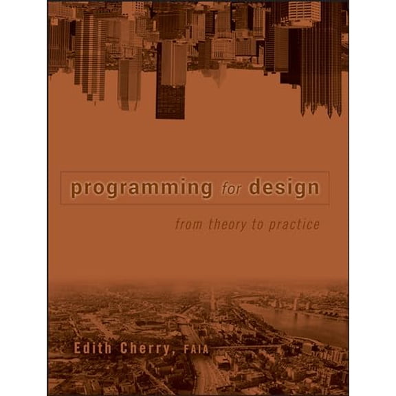 Pre-Owned Programming for Design: From Theory to Practice, 9780471196457, 0471196452, Hardcover, 1 edition