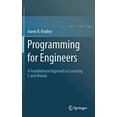 thumbnail image 1 of Pre-Owned Programming for Engineers: A Foundational Approach to Learning C and MATLAB (Hardcover) 3642233023 9783642233029, 1 of 1