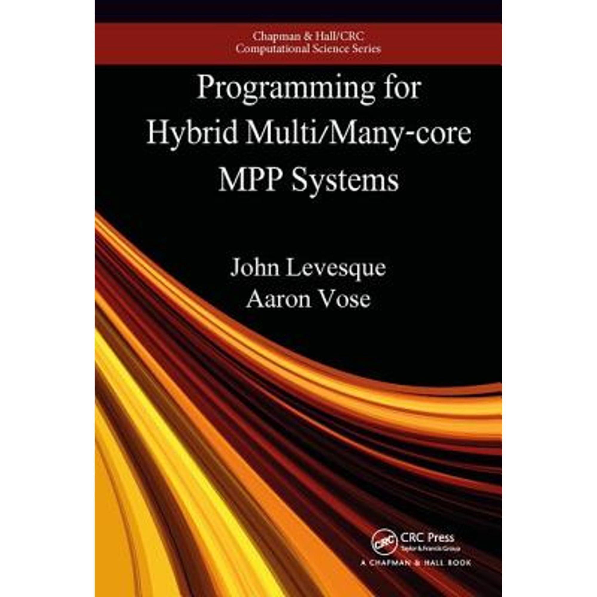 Pre-Owned Programming for Hybrid Multi/Manycore Mpp Systems (Hardcover ...