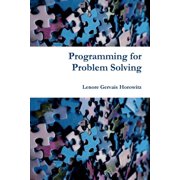 Programming for Problem Solving, Paperback