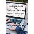 thumbnail image 1 of Programming for Problem Solving, (Paperback), 1 of 1