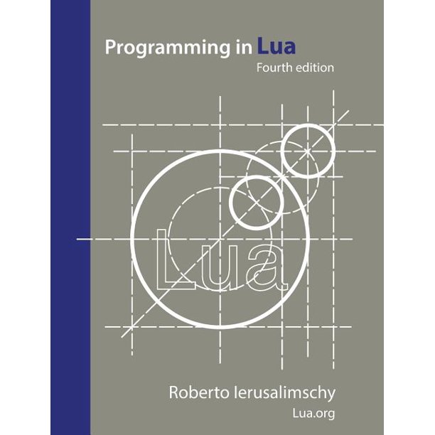 Programming in Lua, Fourth Edition - Walmart.com