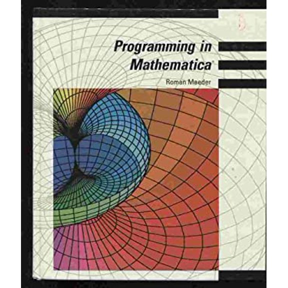 Pre-Owned Programming in Mathematica (Hardcover) 0201510022 9780201510027