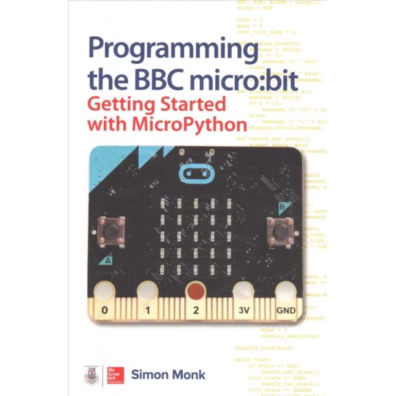 Pre-Owned Programming the BBC micro:bit: Getting Started with MicroPython (ELECTRONICS) Paperback