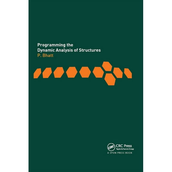Programming the Dynamic Analysis of Structures, (Paperback)