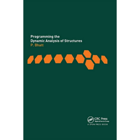 Programming the Dynamic Analysis of Structures, (Paperback)