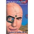 thumbnail image 1 of Programming the Human Biocomputer, (Paperback), 1 of 1