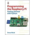 thumbnail image 1 of Pre-Owned Programming the Raspberry Pi: Getting Started with Python (Paperback) 0071807837 9780071807838, 1 of 1