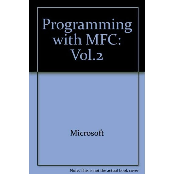 Pre-Owned Programming With Microsoft Foundation Class Library: Microsoft Visual C++ : Development System for Windows and Windows Nt Version 2.0 (Paperback) 1556158025 9781556158025