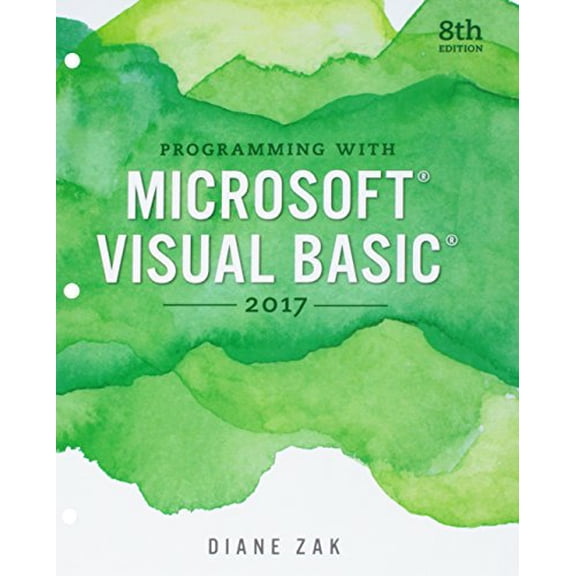Pre-Owned Programming with Microsoft Visual Basic 2017, Loose-Leaf Version