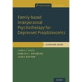 thumbnail image 1 of Programs That Work Family-Based Interpersonal Psychotherapy for Depressed Preadolescents, (Paperback), 1 of 1