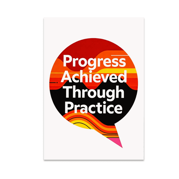 Progress Achieved Through Practice - Speech Therapy Decor - 13x19 Poster Print