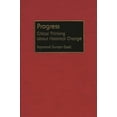 thumbnail image 1 of Progress: Critical Thinking about Historical Change, (Hardcover), 1 of 1