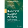 thumbnail image 1 of Progress in Molecular and Subcellular Bi Biomedical Inorganic Polymers: Bioactivity and Applications of Natural and Synthetic Polymeric Inorganic Molecules, Book 54, (Paperback), 1 of 1