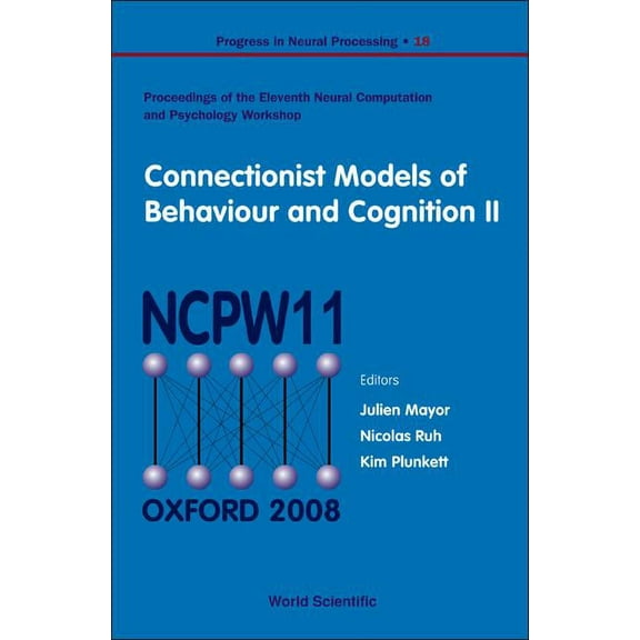 Progress in Neural Processing Connectionist Models of Behaviour..(V18), Book 18, (Hardcover)