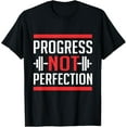 thumbnail image 1 of Progress Not Perfection Gym Fitness Apparel Clothing T-Shirt, 1 of 4