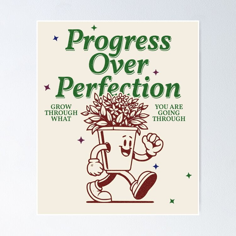 Progress Over Perfection Motivational Quote Poster- Unframed Poster ...