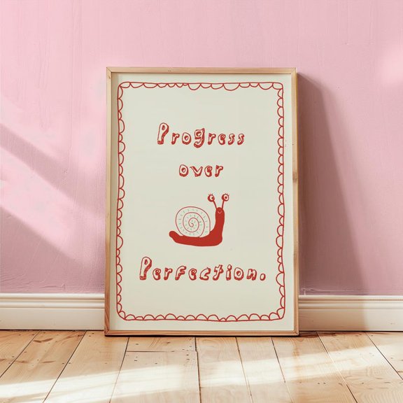 Progress Over Perfection Quote Wall Poster, Snail Illustration Typography Art Print, Soft Uplifting Decor for Calm Modern Spaces Size 24x36 Unframed Poster
