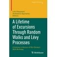 thumbnail image 1 of Progress in Probability A Lifetime of Excursions Through Random Walks and Lévy Processes: A Volume in Honour of Ron Doney's 80th Birthday, Book 78, (Paperback), 1 of 1