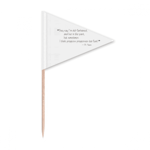 Progress Progresses Too Fast Quotes Toothpick Triangle Cupcake Toppers Flag