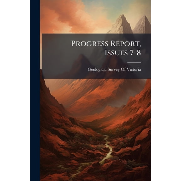 Progress Report, Issues 7-8 (Paperback)
