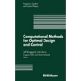 thumbnail image 1 of Progress in Systems and Control Theory Computational Methods for Optimal Design and Control: Proceedings of the Afosr Workshop on Optimal Design and Control Ar, Book 24, (Hardcover), 1 of 1