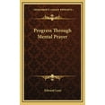 thumbnail image 1 of Progress Through Mental Prayer (Hardcover), 1 of 1