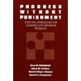 thumbnail image 1 of Pre-Owned Progress Without Punishment: Effective Approaches for Learners with Behavior Problems (Paperback) 0807729116 9780807729113, 1 of 1