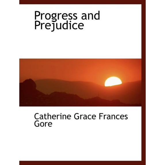 Progress and Prejudice (Paperback)