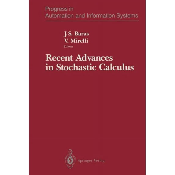 Progress in Automation and Information S Recent Advances in Stochastic Calculus, (Paperback)