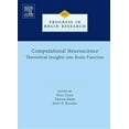 thumbnail image 1 of Progress in Brain Research Computational Neuroscience: Theoretical Insights Into Brain Function: Volume 165, Book 165, (Hardcover), 1 of 1