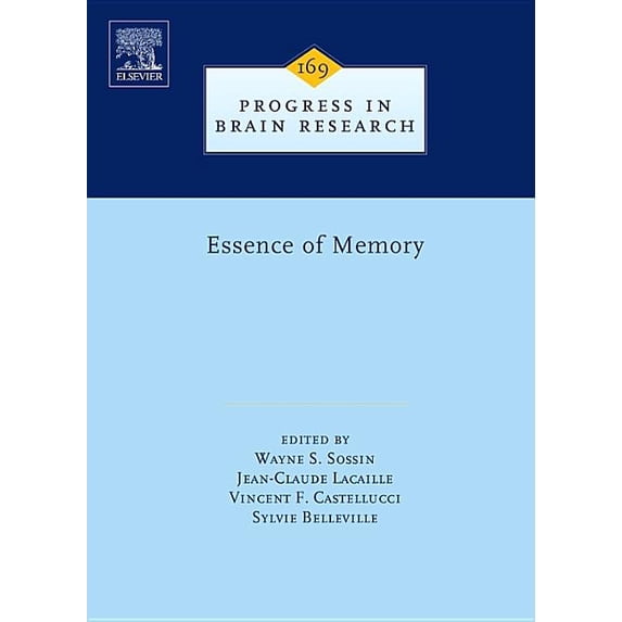Progress in Brain Research Essence of Memory: Volume 169, Book 169, (Hardcover)