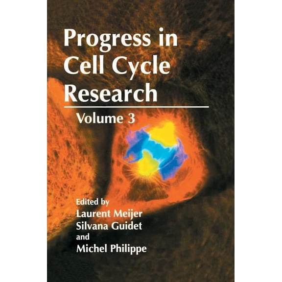 Progress in Cell Cycle Research Progress in Cell Cycle Research: Volume 3, Book 3, (Hardcover)