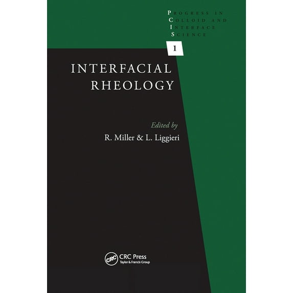 Progress in Colloid and Interface Scienc Interfacial Rheology, (Paperback)