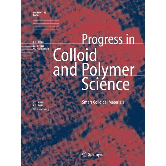 Progress in Colloid and Polymer Science Smart Colloidal Materials, Book 133, (Paperback)