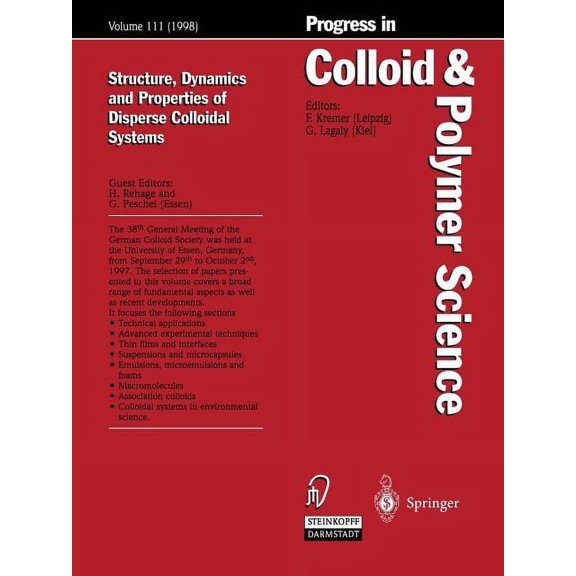 Progress in Colloid and Polymer Science Structure, Dynamics and Properties of Dispersed Colloidal Systems, Book 111, (Paperback)