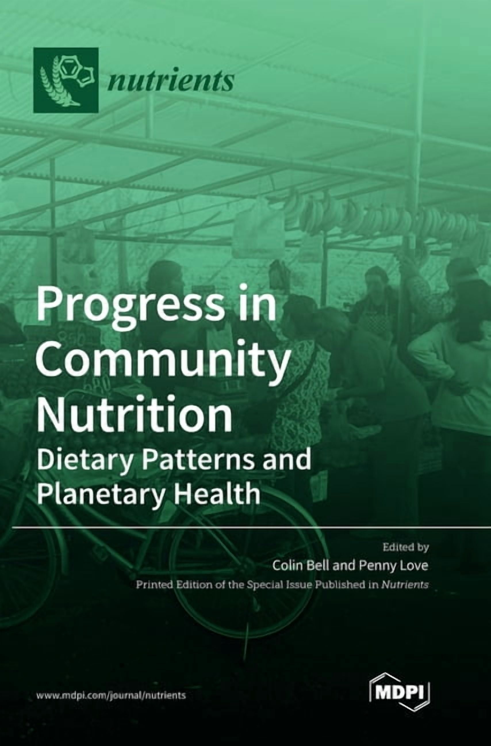 Progress in Community Nutrition: Dietary Patterns and Planetary Health ...