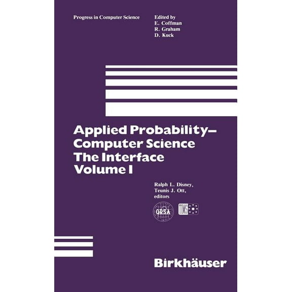 Progress in Computer Science and Applied Applied Probability-Computer Science: The Interface Volume 1, Book 2, (Hardcover)