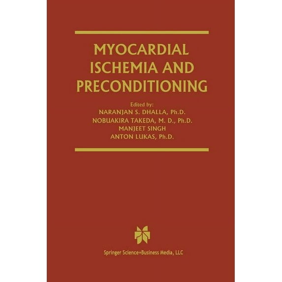 Progress in Experimental Cardiology Myocardial Ischemia and Preconditioning, Book 6, (Paperback)