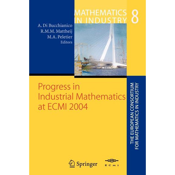 Progress in Industrial Mathematics at Ecmi 2004, (Paperback)
